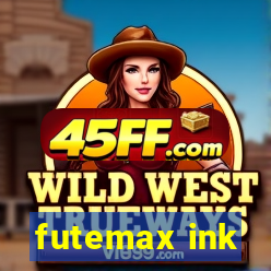 futemax ink